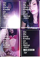 On My Dirty Knees On My Dirty Knees