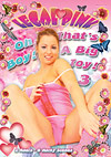 Oh Boy! That's A Big Toy! 3 Oh Boy! That's A Big Toy! 3
