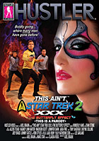 This Ain\'t Star Trek XXX 2 This Ain\'t Star Trek XXX 2