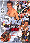 Guys Go Crazy 16 - Casino Anal Guys Go Crazy 16 - Casino Anal