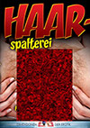 Haar-spalterei Haar-spalterei