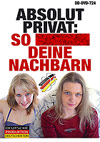 Absolut Privat: So ficken deine Nachbarn Absolut Privat: So ficken deine Nachbarn