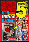 Sex unter deutschen Dächern - 5 Stunden Sex unter deutschen Dächern - 5 Stunden