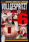 Vollgespritzt - 6 Stunden Vollgespritzt - 6 Stunden