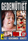 Gedemütigt - alt, verkommen, benutzt Gedemütigt - alt, verkommen, benutzt