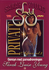 Sarah Louise Young: Private Affairs 3 Sarah Louise Young: Private Affairs 3