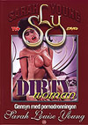 Sarah Louise Young: Dirty Woman Sarah Louise Young: Dirty Woman