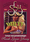 Sarah Louise Young: Dirty Woman 4 Sarah Louise Young: Dirty Woman 4