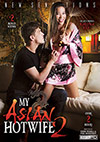 My Asian Hotwife 2 My Asian Hotwife 2