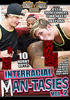Interracial Man-Tasies 2 Interracial Man-Tasies 2