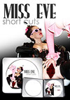 Miss Eve Short Cuts Miss Eve Short Cuts