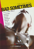 Bad Sometimes Bad Sometimes