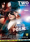 Fuck The Police Fuck The Police