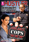 This Ain't Cops XXX This Ain't Cops XXX