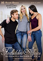 Forbidden Affairs 10: My Fiancee\'s Brother Forbidden Affairs 10: My Fiancee\'s Brother