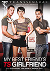 My Best Friend's TS Girlfriend My Best Friend's TS Girlfriend