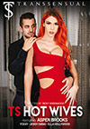 TS Hot Wives TS Hot Wives