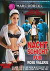 Nachtschicht für Rose Valerie Nachtschicht für Rose Valerie