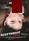 Deepthroat Frenzy: Redux Deepthroat Frenzy: Redux