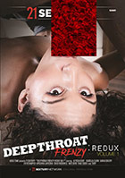 Deepthroat Frenzy: Redux Deepthroat Frenzy: Redux
