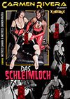 Das Schleimloch Das Schleimloch