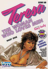 Teresa, The Woman Who Loves Men Teresa, The Woman Who Loves Men