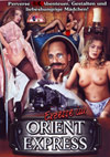 Exzesse im Orient Express Exzesse im Orient Express