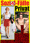 Sozial-Fälle Privat Sozial-Fälle Privat
