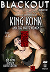 King Konk And The White Women King Konk And The White Women
