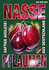 Nasse Pflaumen Nasse Pflaumen