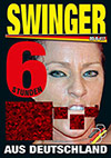 Swinger - 6 Stunden Swinger - 6 Stunden