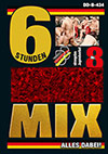Sex-Mix - 6 Stunden Sex-Mix - 6 Stunden