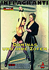 Dominas und ihre Zofen Dominas und ihre Zofen