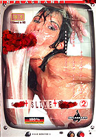 Sex + Slime + Fuck 2 Sex + Slime + Fuck 2