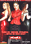 Geh zu deiner Domina … bevor sie dich holt! Geh zu deiner Domina … bevor sie dich holt!