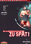 ZU SPÄT! … Wer zu spät kommt wird bestraft ZU SPÄT! … Wer zu spät kommt wird bestraft