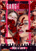 Gang-Bang X.TRM - Mia & Lara Gang-Bang X.TRM - Mia & Lara