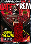 Latextrem: Die Gummisklavenklinik Latextrem: Die Gummisklavenklinik