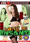 Bang Me Insane 3 Bang Me Insane 3