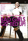 Bad Girls Get Tied Up! Bad Girls Get Tied Up!