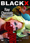 Raw Chocolate Threesomes 2 Raw Chocolate Threesomes 2