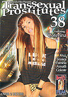 Transsexual Prostitutes 38 Transsexual Prostitutes 38