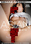 Asian Gangbang Sluts Asian Gangbang Sluts