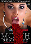 Mouth Service 2 Mouth Service 2