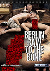 Berlin Raw To The Bone Berlin Raw To The Bone