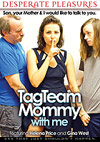 Tag Team Mommy With Me Tag Team Mommy With Me