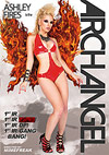Ashley Fires Is The ArchAngel Ashley Fires Is The ArchAngel