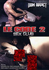 Sex Club Le Code 2 Sex Club Le Code 2