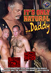 It's Only Natural...Daddy It's Only Natural...Daddy