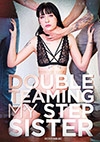 Double Teaming My Step Sister Double Teaming My Step Sister